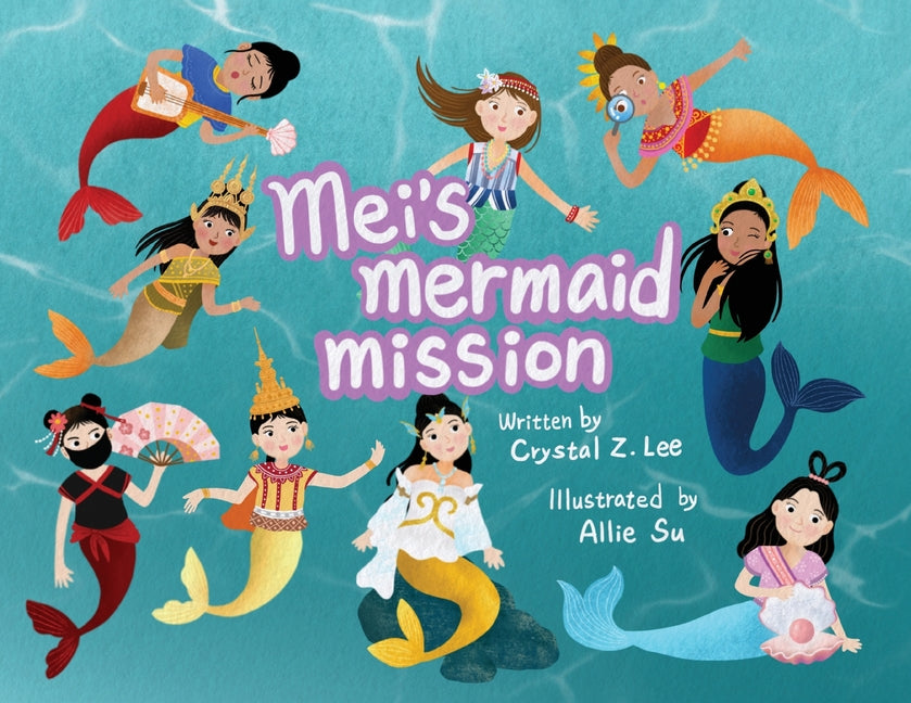 Mei's Mermaid Mission - Paperback by Books by splitShops