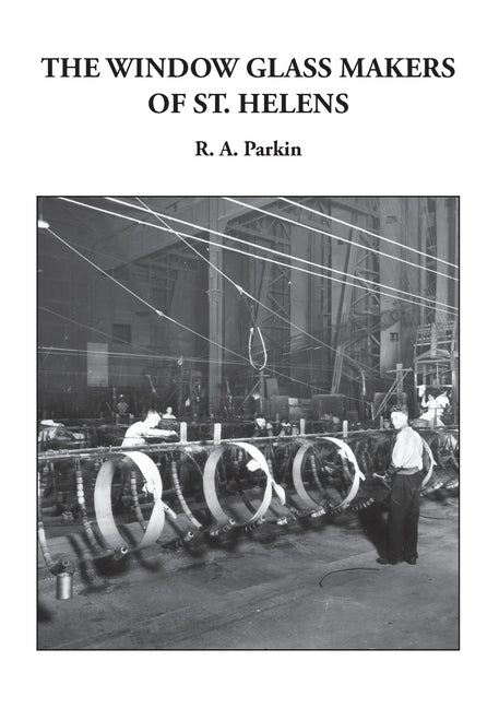 The Window Glass Makers of St. Helens - Paperback by Books by splitShops