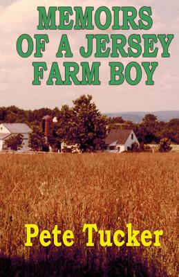 Memoirs of a Jersey Farm Boy - Paperback by Books by splitShops