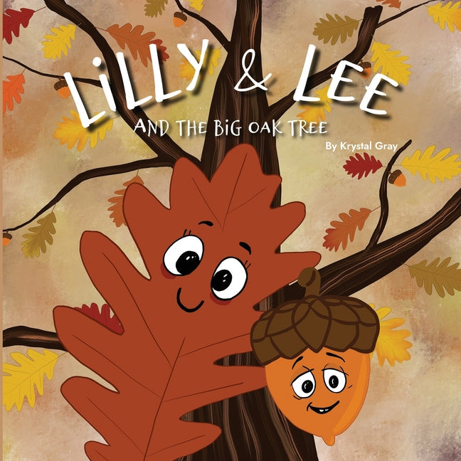 Lilly & Lee and the Big Oak Tree - Paperback by Books by splitShops