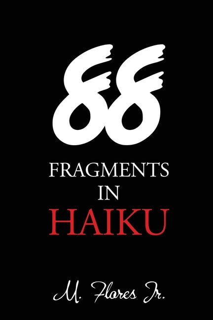 88 Fragments in Haiku - Paperback by Books by splitShops