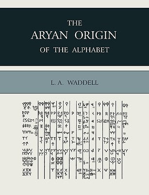 The Aryan Origin of the Alphabet - Paperback by Books by splitShops