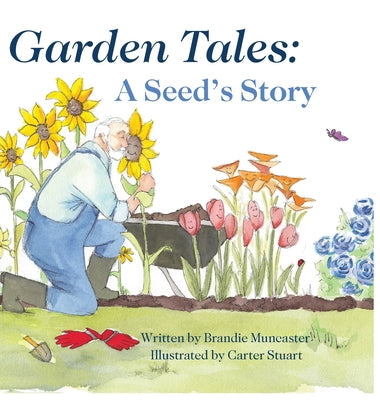 Garden Tales: A Seed's Story - Hardcover by Books by splitShops