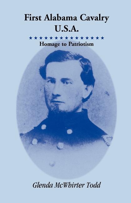 First Alabama Cavalry, USA: Homage to Patriotism - Paperback by Books by splitShops