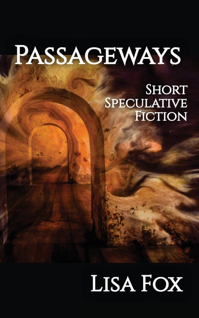 Passageways: Short Speculative Fiction - Paperback by Books by splitShops