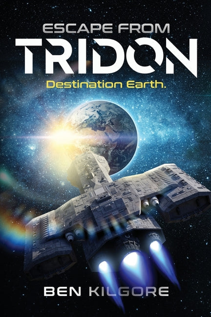 Escape from Tridon: Destination Earth - Paperback by Books by splitShops