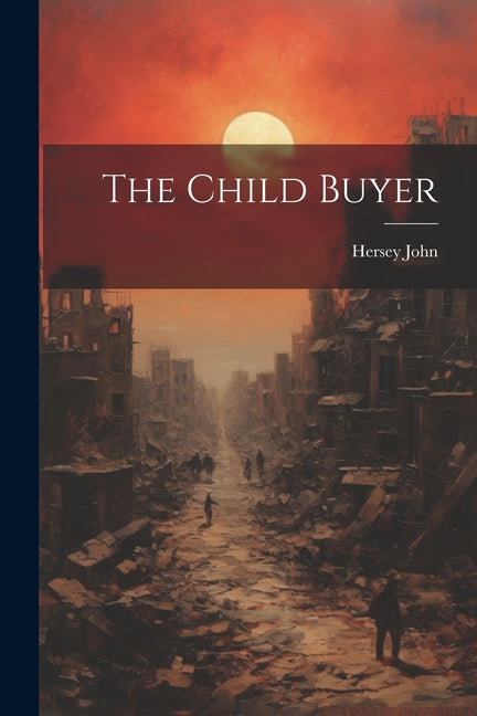 The Child Buyer - Paperback by Books by splitShops