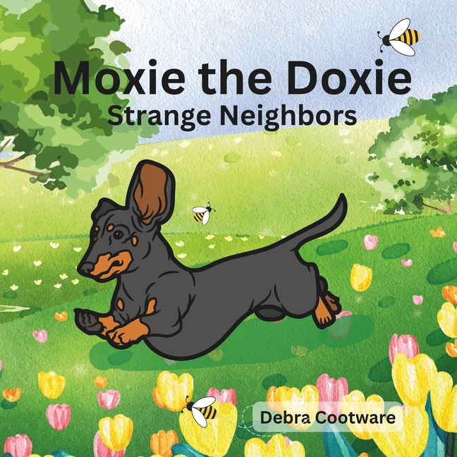 Moxie the Doxie: Strange Neighbors - Paperback by Books by splitShops