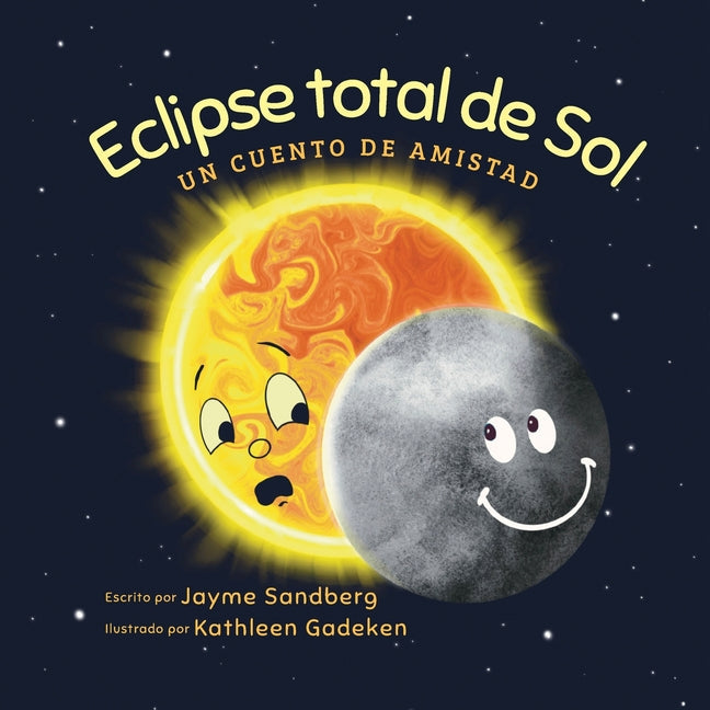 Eclipse total de Sol: Un cuento de amistad - Paperback by Books by splitShops