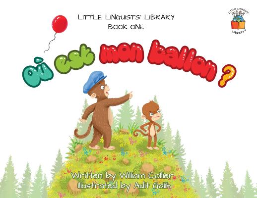 Little Linguists' Library, Book One (French): Où est mon ballon ? - Paperback by Books by splitShops