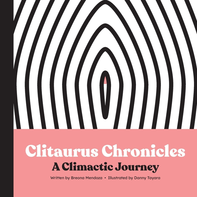 Clitaurus Chronicles: A Climactic Journey - Paperback by Books by splitShops