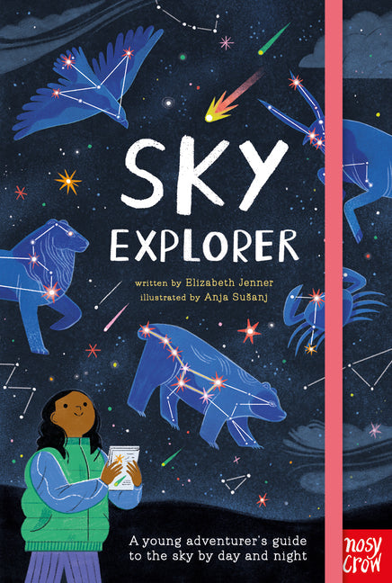 Sky Explorer: A Young Adventurer's Guide to the Sky by Day and Night - Hardcover by Books by splitShops