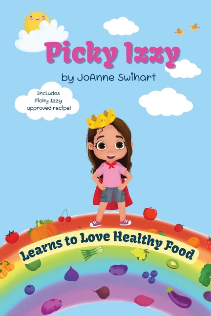 Picky Izzy Learns to Love Healthy Food - Paperback by Books by splitShops