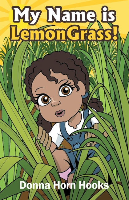 My Name is LemonGrass! - Paperback by Books by splitShops