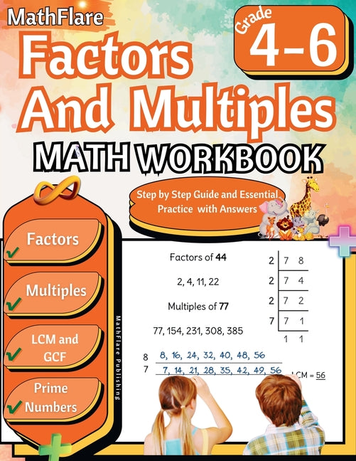 Factors and Multiples Math Workbook 4th to 6th Grade: Factoring, Prime Numbers, Greatest Common Factor (GCF), Multiples, Lowest Common Multiple (LCM) - Paperback by Books by splitShops