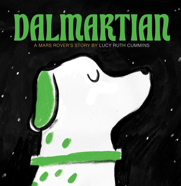 Dalmartian: A Mars Rover's Story - Hardcover by Books by splitShops