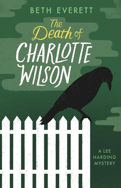 The Death of Charlotte Wilson: A Lee Harding Mystery - Paperback by Books by splitShops