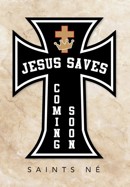 Jesus Saves: Coming Soon - Hardcover by Books by splitShops