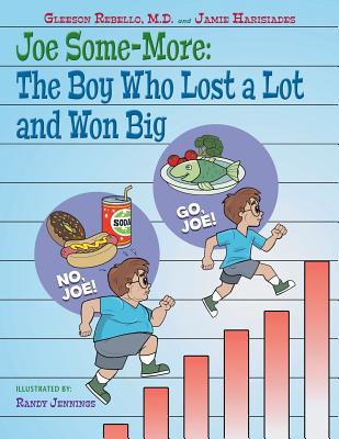 Joe Some-More: The Boy Who Lost a Lot and Won Big - Paperback by Books by splitShops