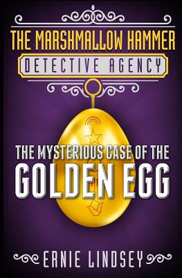 The Marshmallow Hammer Detective Agency: The Mysterious Case of the Golden Egg - Paperback by Books by splitShops