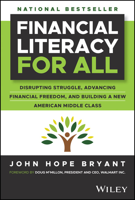 Financial Literacy for All: Disrupting Struggle, Advancing Financial Freedom, and Building a New American Middle Class - Hardcover by Books by splitShops