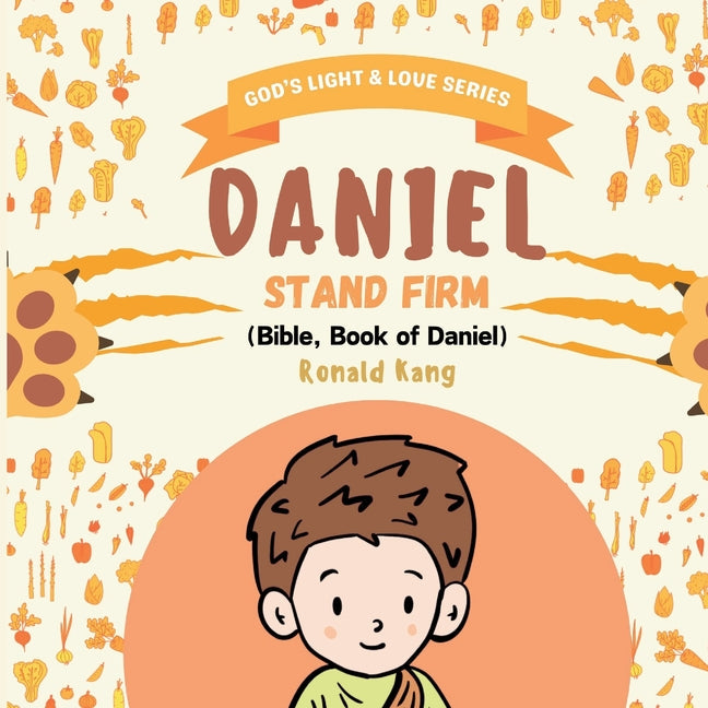 Bible Stories For Children: Daniel Stand Firm - Paperback by Books by splitShops