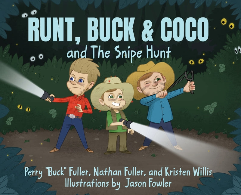 Runt, Buck & Coco and The Snipe Hunt - Hardcover by Books by splitShops