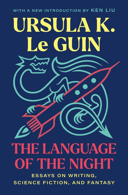 The Language of the Night: Essays on Writing, Science Fiction, and Fantasy - Paperback by Books by splitShops