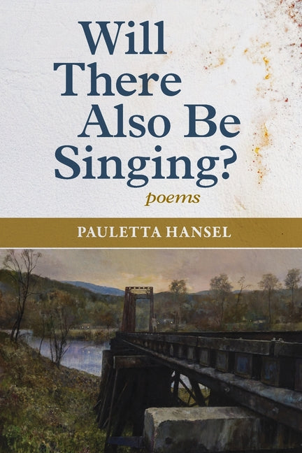 Will There Also Be Singing?: poems - Paperback by Books by splitShops