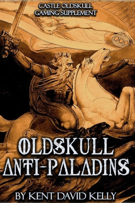 CASTLE OLDSKULL Gaming Supplement Oldskull Anti-Paladins - Paperback by Books by splitShops