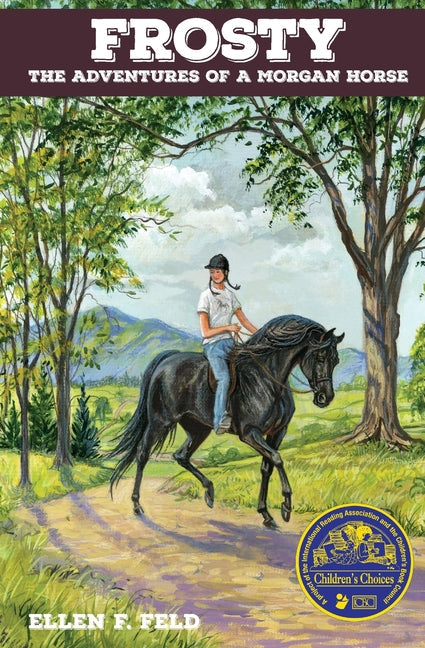 Frosty: The Adventures of a Morgan Horse - Paperback by Books by splitShops