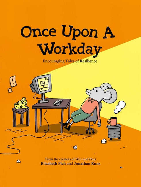 Once Upon a Workday: Encouraging Tales of Resilience - Hardcover by Books by splitShops