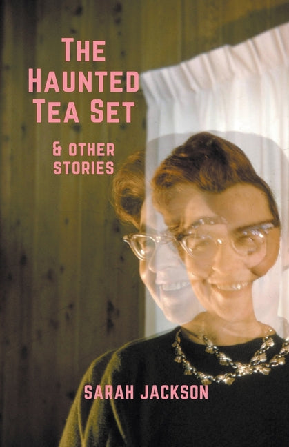 The Haunted Tea Set & Other Stories - Paperback by Books by splitShops