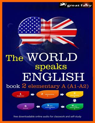 The World speaks English book 2: elementary A (A1-A2) - Paperback by Books by splitShops