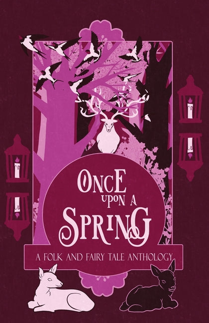 Once Upon a Spring: A Folk and Fairy Tale Anthology - Paperback by Books by splitShops