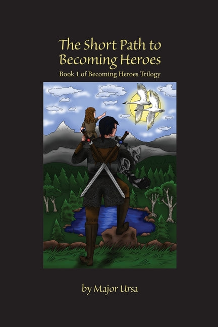 The Short Path to Becoming Heroes - Paperback by Books by splitShops