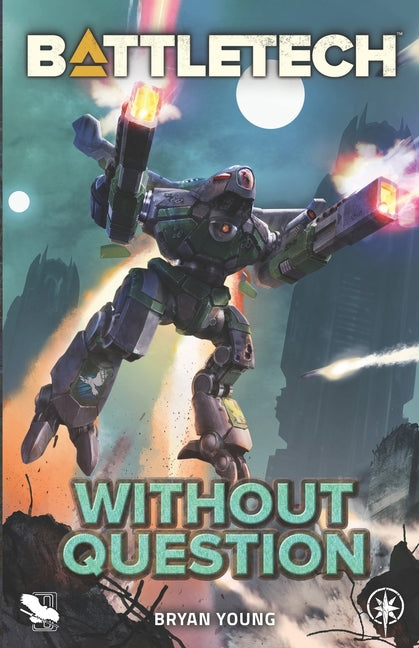 BattleTech: Without Question - Paperback by Books by splitShops