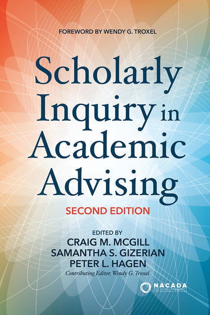 Scholarly Inquiry in Academic Advising - Paperback by Books by splitShops