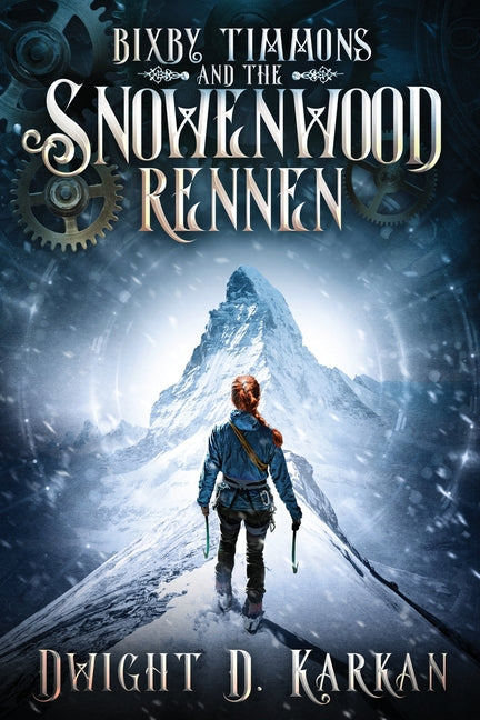 Bixby Timmons and the Snowenwood Rennen - Paperback by Books by splitShops