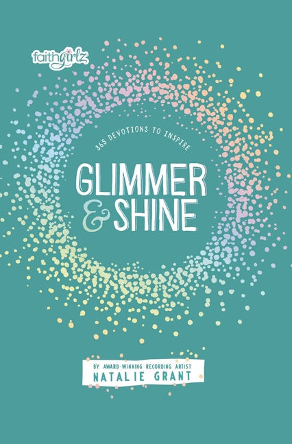 Glimmer and Shine: 365 Devotions to Inspire - Paperback by Books by splitShops