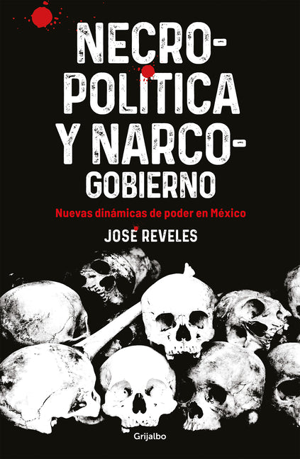 Necropolitica Y Narcogobierno / Necropolitics and Narcogovernment - Paperback by Books by splitShops