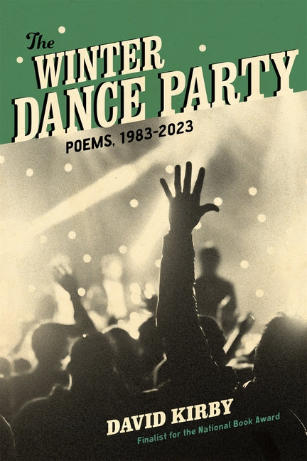 The Winter Dance Party: Poems, 1983-2023 - Hardcover by Books by splitShops