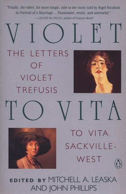 Violet to Vita: The Letters of Violet Trefusis to Vita Sackville-West, 1910-1921 - Paperback by Books by splitShops