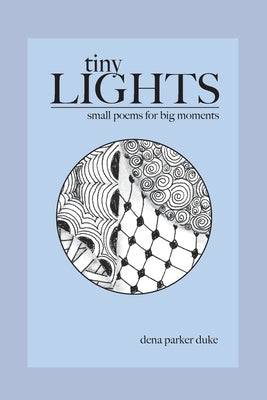 Tiny Lights: Small Poems for Big Moments - Paperback by Books by splitShops