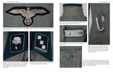 Black and Field Gray Uniforms of Himmler's SS: Allgemeine-SS  SS Verfügungstruppe SS Totenkopfverbände  Waffen SS, Vol. 1 by Schiffer Publishing