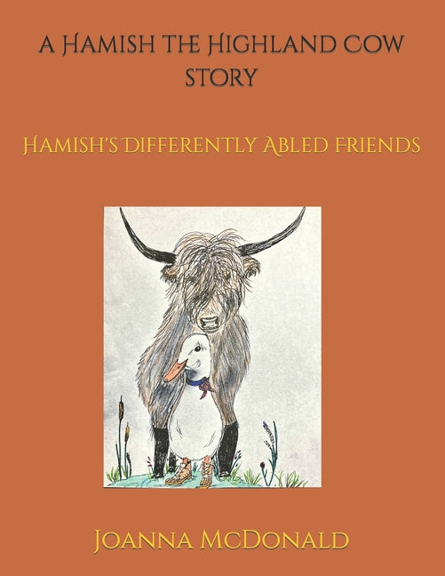 A Hamish the Highland Cow story: Hamish's Differently Abled Friends - Paperback by Books by splitShops