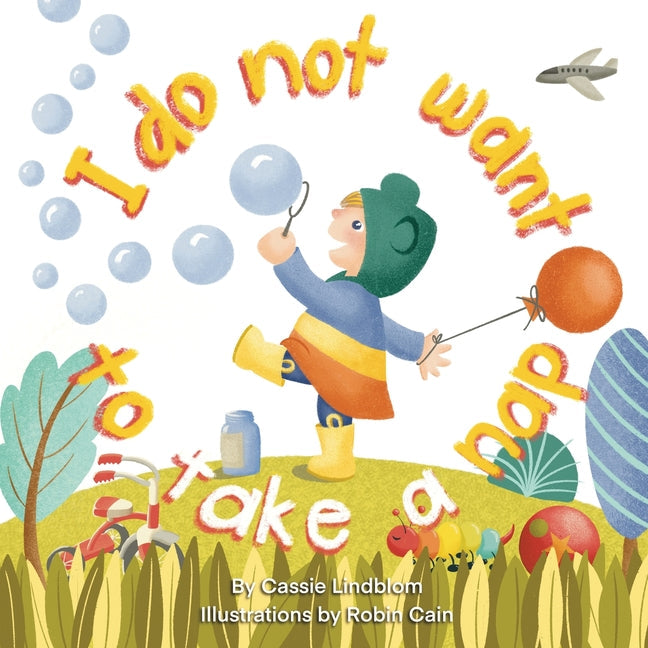 I Do Not Want To Take A Nap - Paperback by Books by splitShops