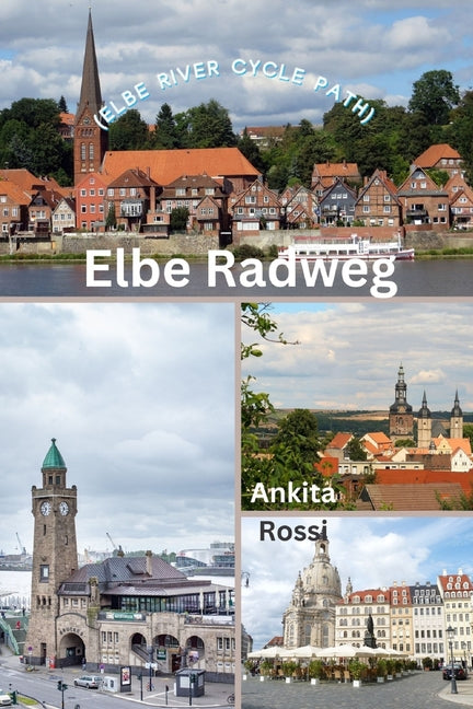 Elbe Radweg (Elbe River Cycle Path) - Paperback by Books by splitShops