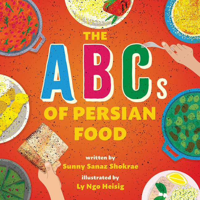 The ABCs of Persian Food: A Picture Book - Hardcover by Books by splitShops