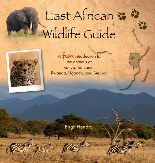 East African Wildlife Guide - a fun introduction to the animals of Kenya, Tanzania, Rwanda, Uganda and Burundi - Hardcover by Books by splitShops